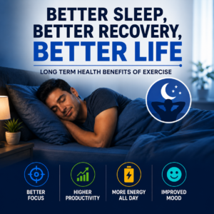 Better Sleep - Long Term health benefits of exercise